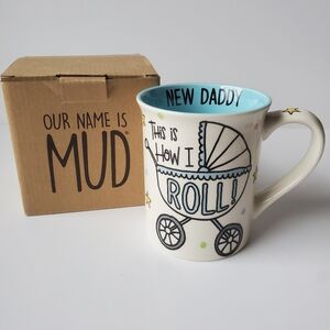 New Daddy This is How I Roll Coffee Mug Cup By Our Name is Mud 16 fl oz with Box